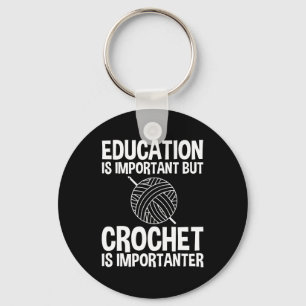 Porte-clés L'Éducation Est Importante, Mais Le Crochet Est Im