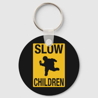 Porte-clés Lent Enfants gros enfant rue signe parodie drôle