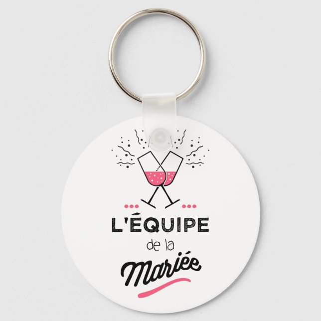 Porte-clés L'Équipe de la mariée (Recto)