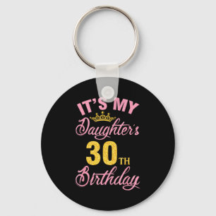 Porte-clés Les 30 ans de ma fille joyeux 30 ans à une fille