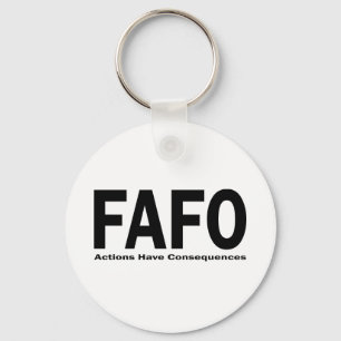 Porte-clés Les actions FAFO ont des conséquences