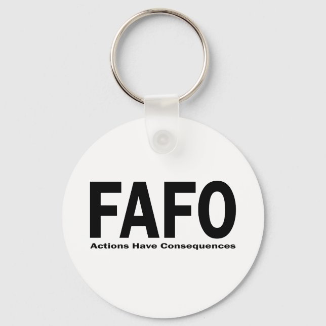 Porte-clés Les actions FAFO ont des conséquences (Recto)
