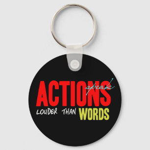 Porte-clés Les actions parlent plus fort