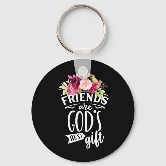 Porte-clés Les amis sont Dieu meilleur cadeau (Recto)