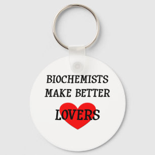 Porte-clés Les biochimistes font de meilleurs amoureux