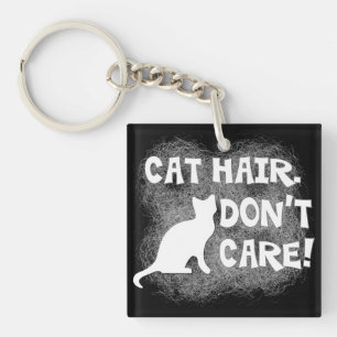Porte-clés Les cheveux de chat, ne s'inquiètent pas ! Porte