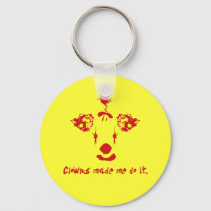 Porte-clés Les clowns m'ont incité à le faire