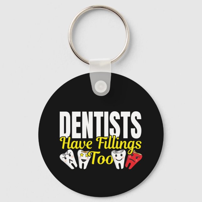 Porte-clés Les dentistes ont aussi des plombages - Sentiments (Recto)