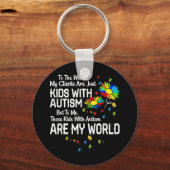Porte-clés Les Enfants Avec Autisme Sont Mon Monde BCBA RBT A (Front)