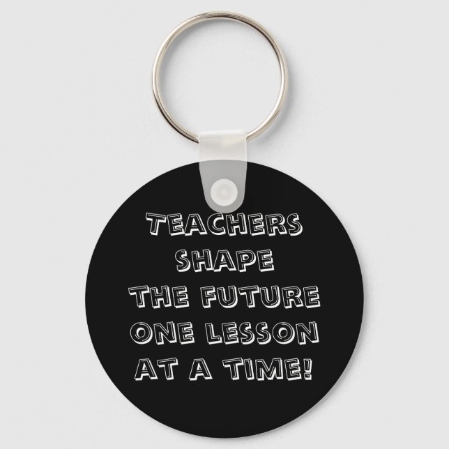 Porte-clés Les enseignants façonnent le futur d'une leçon à l (Recto)