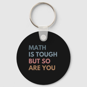 Porte-clés Les femmes Mathématiques C'est dur mais vous aussi