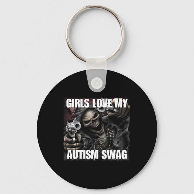 Porte-clés Les Filles Aiment Mon Autisme Swag Drôle Cringe Du (Recto)