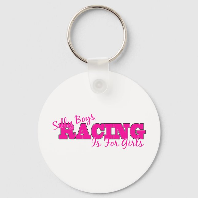 Porte-clés Les Garçons Silly Racing Est Pour Les Filles (Recto)