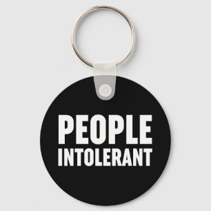 Porte-clés Les gens intolérants