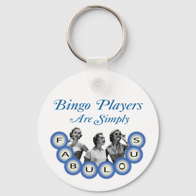 Porte-clés Les Joueurs De Bingo Sont Simplement Fabuleux (Recto)