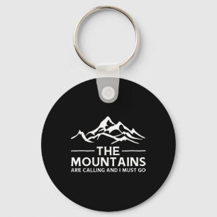 Porte-clés Les montagnes m'appellent et je dois y aller. Rétr