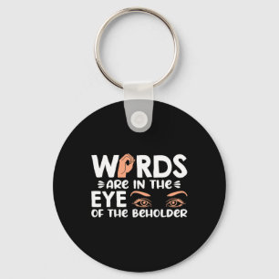 Porte-clés Les mots sont dans votre oeil du spectateur Americ