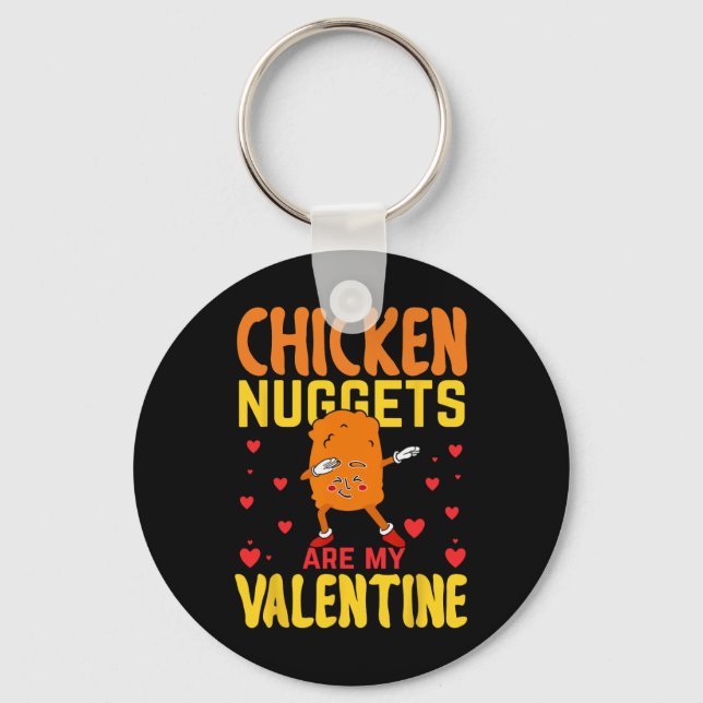 Porte-clés Les Nuggets De Poulet Sont Mes Nourriture Valentin (Recto)