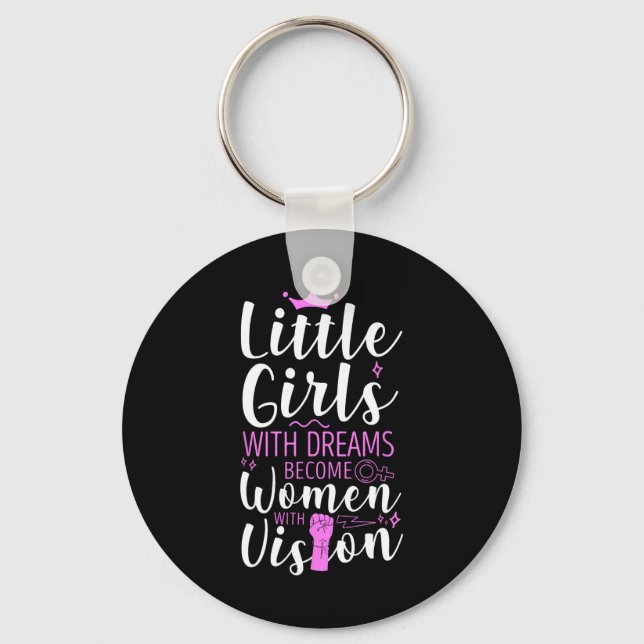 Porte-clés Les Petites Filles Avec Des Rêves Deviennent Des F (Recto)