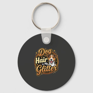 Porte-clés Les poils de chien sont mes paillettes de j'adore 