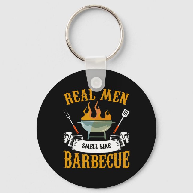 Porte-clés Les vrais hommes sentent comme Byrbecue BBQ Grilli (Recto)