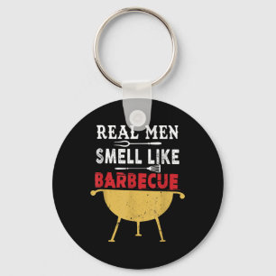 Porte-clés Les vrais Hommes Sentent Comme Un Barbecue Drôle M