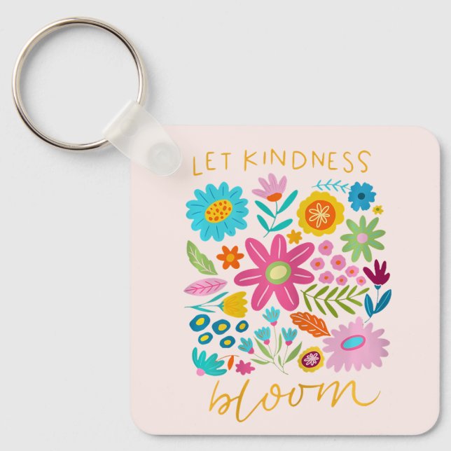 Porte-clés Let Kindness Bloom. Keychain (Recto)