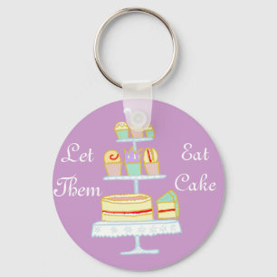 Porte-clés Let Them Eat Cake