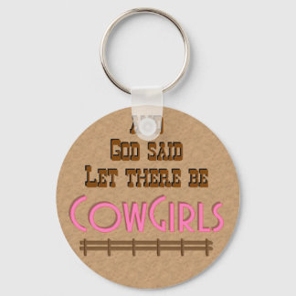 Porte-clés 'Let there be' COWGIRLS KeyChain