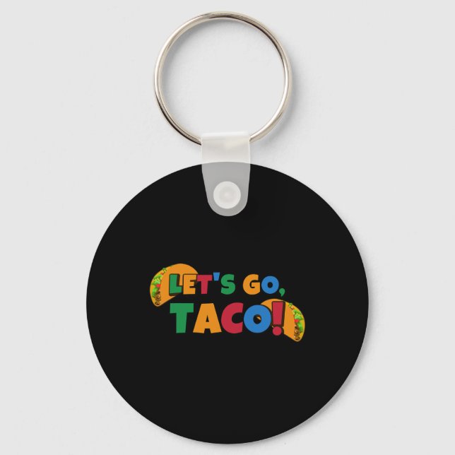 Porte-clés Let's Go Taco' Chicken Trump Tariff 1  (Recto)