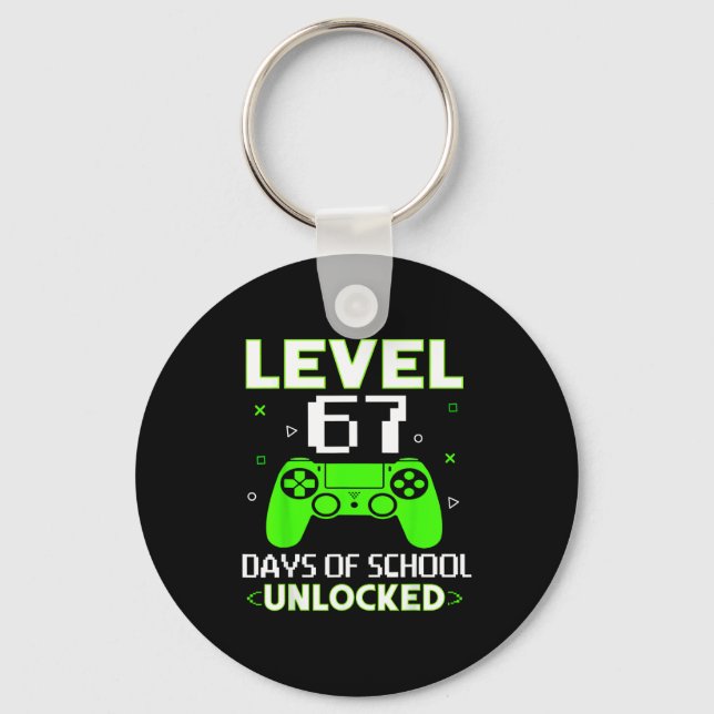 Porte-clés Level 67 Days Of School Unlocked Funny Gamer Kids  (Recto)