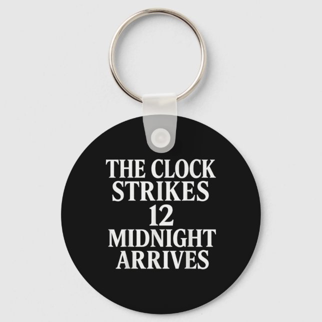 Porte-clés L'horloge sonne 12 minuit arrive Mème _2  (Recto)