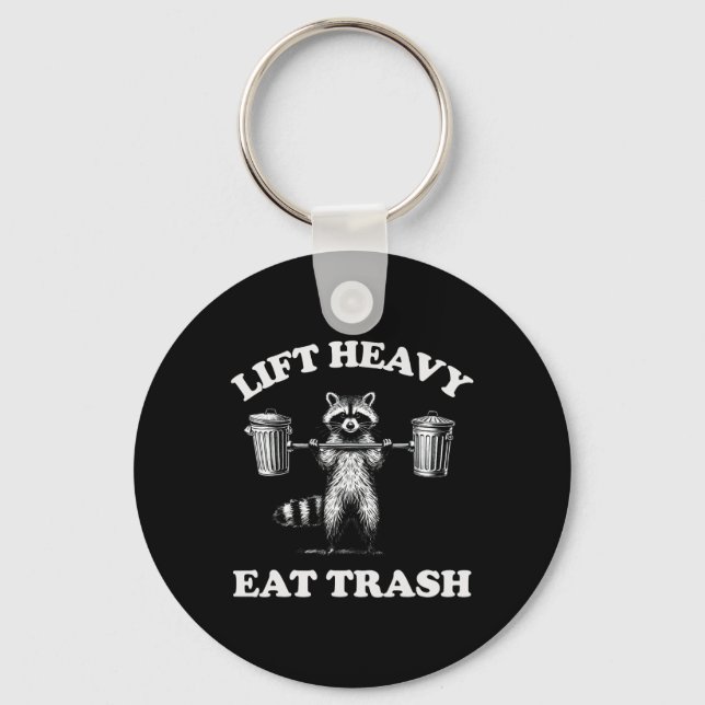 Porte-clés Lift Heavy Eat Trash Poids Lifting Funny Workout (Recto)