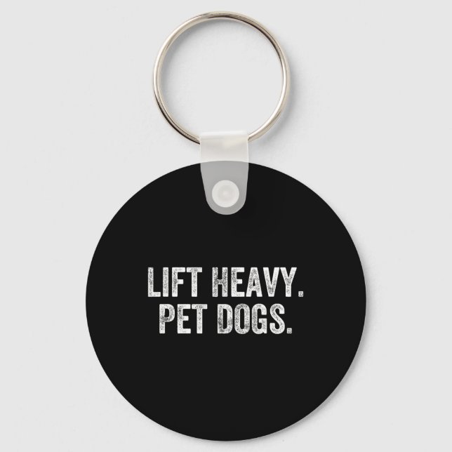 Porte-clés Lift Heavy Pet Dogs Gym Weightlifter Bodybuilder  (Recto)