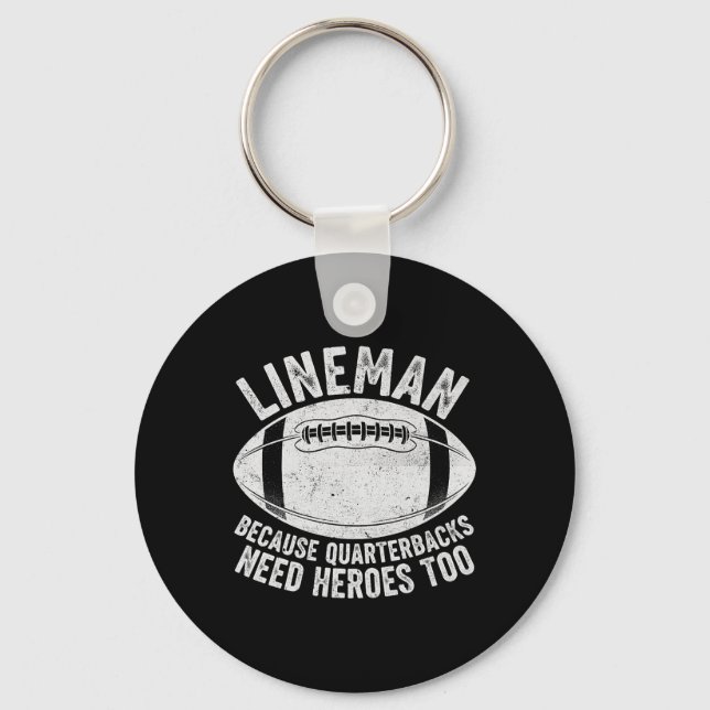 Porte-clés Lineman drôle parce que les quarterbacks ont aussi (Recto)