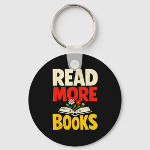 Porte-clés Lire plus de livres fleur audacieuse livre motivat