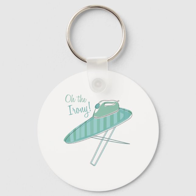 Porte-clés L'Ironie ! (Recto)