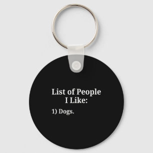 Porte-clés Liste des personnes que j'aime Chien Amateur d'ani