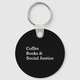 Porte-clés Livres de café Justice sociale Citation Égalité
