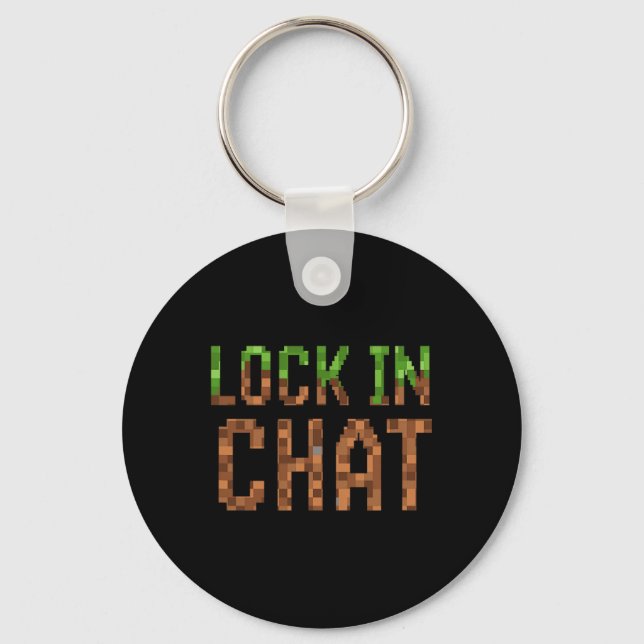 Porte-clés Lock In Chat - Retro Video Game Pixel Art 8-bit Ga (Recto)
