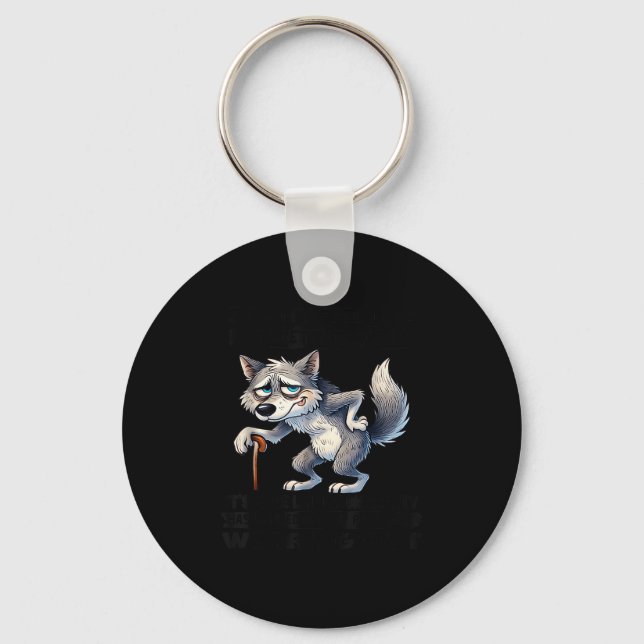Porte-clés Loup je n'ai pas l'impression de vieillir  (Recto)