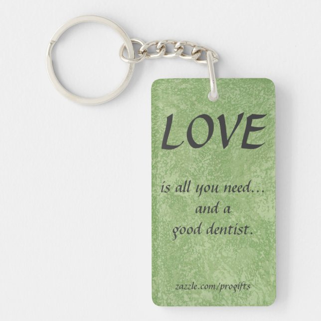 Porte-clés Love And A Good Dentist (Devant)