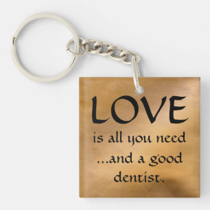 Porte-clés Love And A Good Dentist