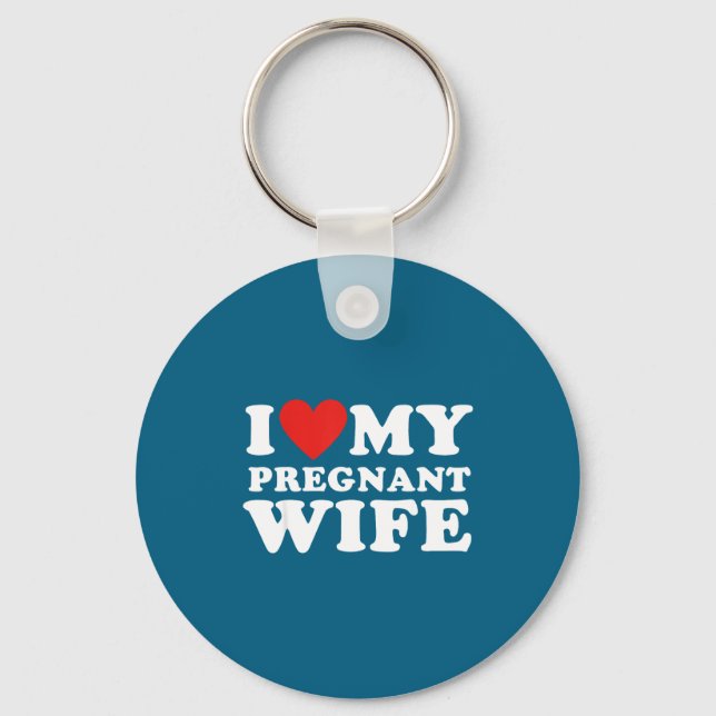 Porte-clés Love My Pregnant Wife, Funny Pregnancy Announcemme (Recto)