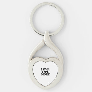 Porte-clés Love You More Bold Heart Typography Saint-Valentin