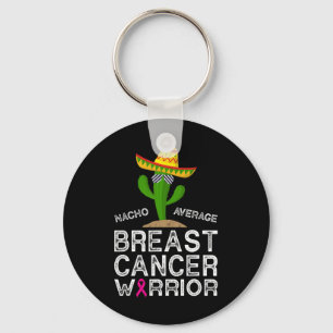 Porte-clés Lutte contre le cancer Soutien Funny Cancer Fighte
