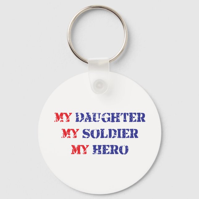 Porte-clés Ma fille, mon soldat, mon héros (Recto)