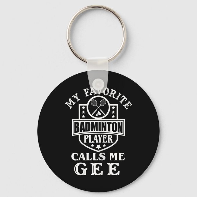 Porte-clés Ma joueuse de badminton préférée m'appelle Gee A p (Recto)
