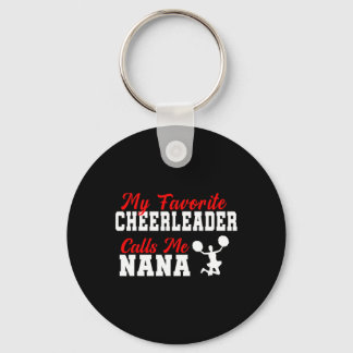 Porte-clés Ma pom-pom girl préférée m'appelle Nana Drôle Nana