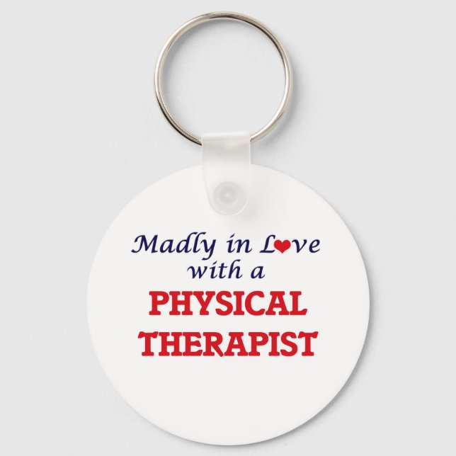 Porte-clés Madly in love with a Physical Therapist (Recto)